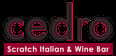Cedro Scratch Italian & Wine Bar